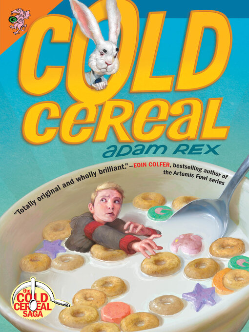 Title details for Cold Cereal by Adam Rex - Wait list